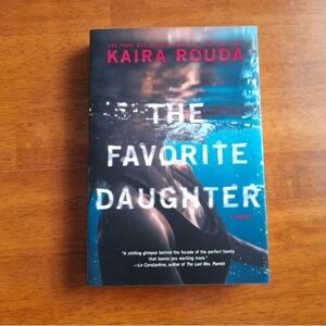 The Favorite Daughter Book by Kaira Rouda